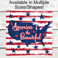 America the Beautiful Patriotic Wreath Sign - 4th of July Signs - Independence Day - Stars Sign