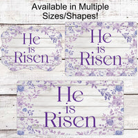 He is Risen Wreath Sign - Easter Decor - Easter Wreath Signs - Floral Sign - Religious Sign