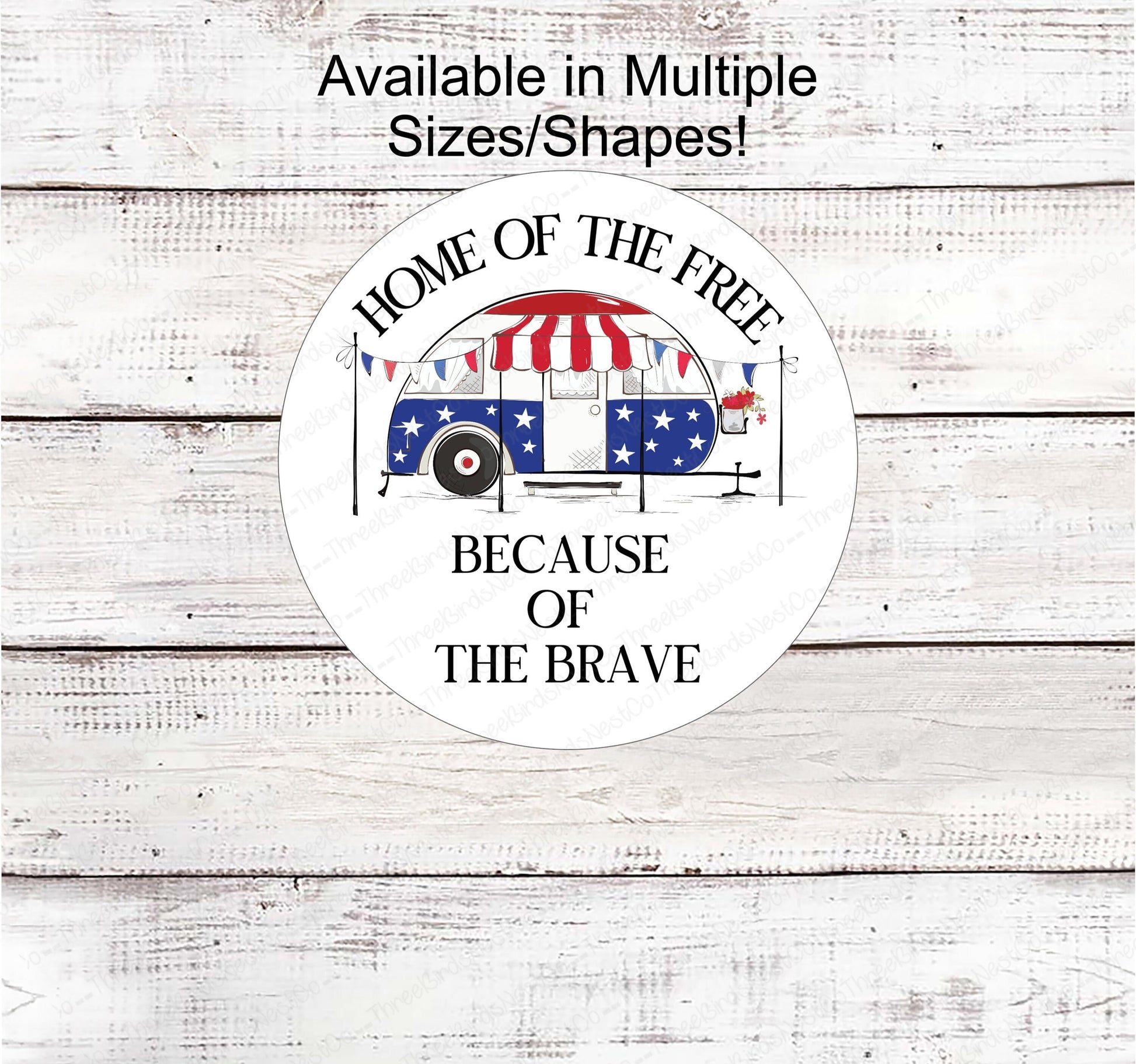 Patriotic Camper Wreath Sign - Home of the Free Because of the Brave - Custom Camper Sign