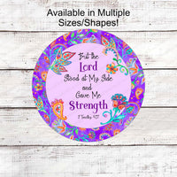 All Things Through Christ - The Lord Stood With Me - Religious Wreath Signs - Christian Wreath - Floral Wreath Sign - Three Birds Nest Co