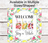 
              Mason Jars Welcome Wreath Sign - Stay a While - Lemonade Sign - Porch Sign - Sweet Tea Sign - Blueberries and Strawberries
            