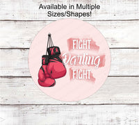 
              Fight Breast Cancer Sign - Breast Cancer Wreath Sign - Religious Sign - Christian Sign - Breast Cancer Sign - Cancer Awareness Sign
            