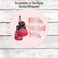 Fight Breast Cancer Sign - Breast Cancer Wreath Sign - Religious Sign - Christian Sign - Breast Cancer Sign - Cancer Awareness Sign