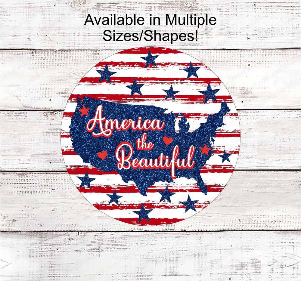 America the Beautiful Patriotic Wreath Sign - 4th of July Signs - Independence Day - Stars Sign