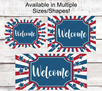
              Patriotic Welcome Wreath Sign - Stars and Stripes Sign - Patriotic Sign - Patriotic Signs for Wreath - 4th of July Signs - Patriotic Wreath
            