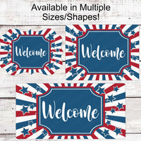Patriotic Welcome Wreath Sign - Stars and Stripes Sign - Patriotic Sign - Patriotic Signs for Wreath - 4th of July Signs - Patriotic Wreath