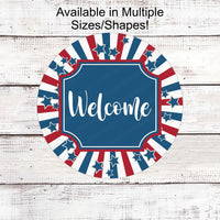 Patriotic Welcome Wreath Sign - Stars and Stripes Sign - Patriotic Sign - Patriotic Signs for Wreath - 4th of July Signs - Patriotic Wreath