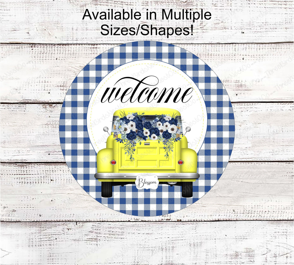 Yellow Truck Welcome Wreath Sign - Yellow and Blue - Spring Wreath Signs - Old Truck Signs - Spring Truck Sign - Floral Wreath Signs