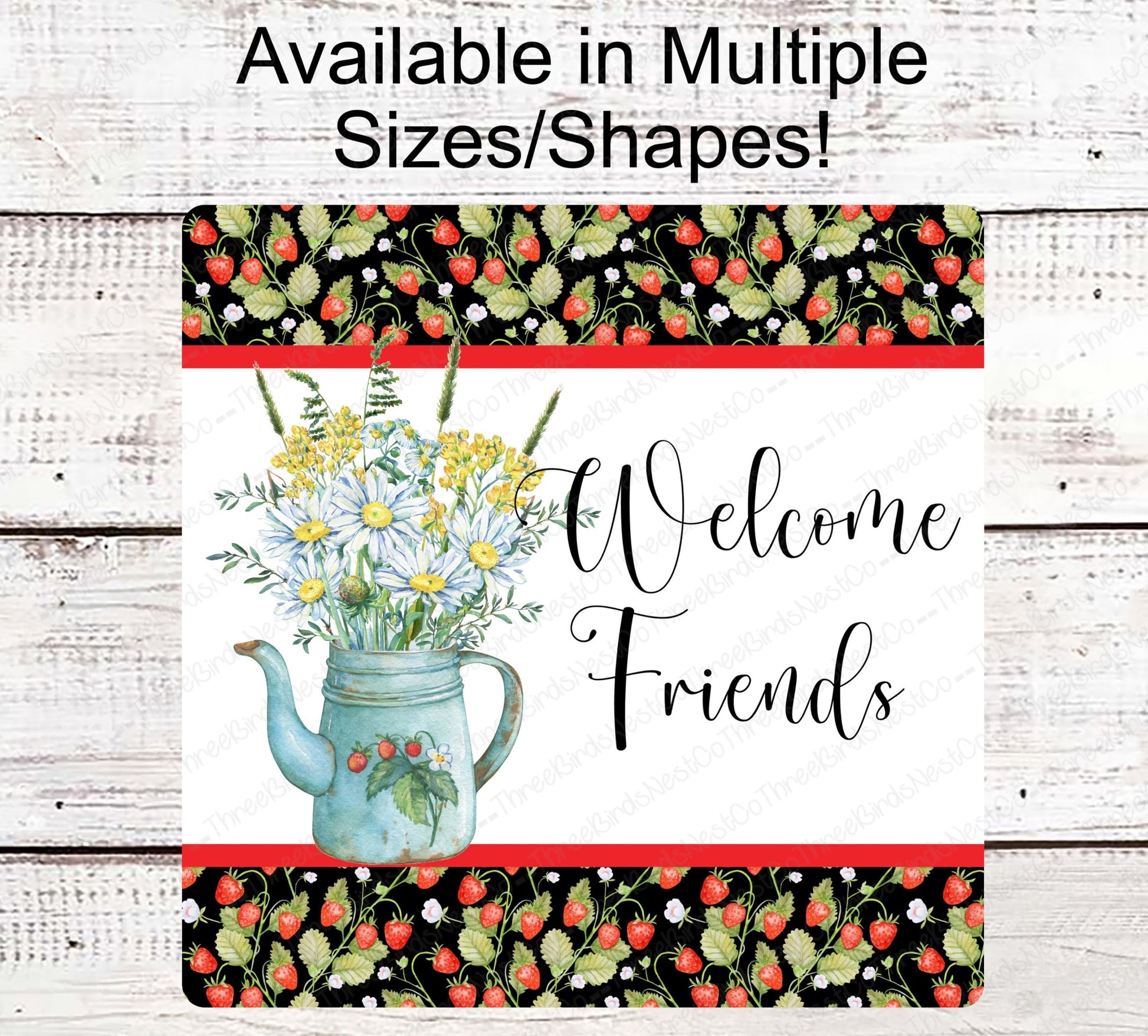 Flower Pitcher Welcome Sign - Welcome Friends - Strawberries Sign - Daisies Sign - Farmers Market Sign