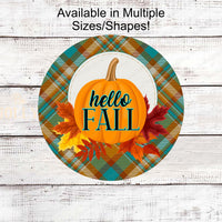 Hello Fall Pumpkin and Leaves Plaid Wreath Sign - www.ThreeBirdsNestCo.com for 20% Off