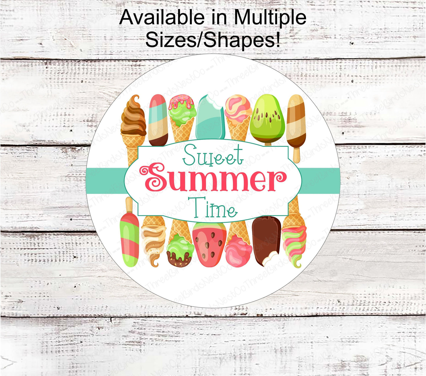 Sweet Summertime Ice Cream Wreath Sign - www.ThreeBirdsNestCo.com for 20% Off