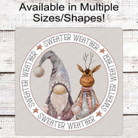 Sweater Weather Winter Gnome and Reindeer Sign