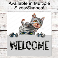 Mummy and Cat Halloween Welcome Sign