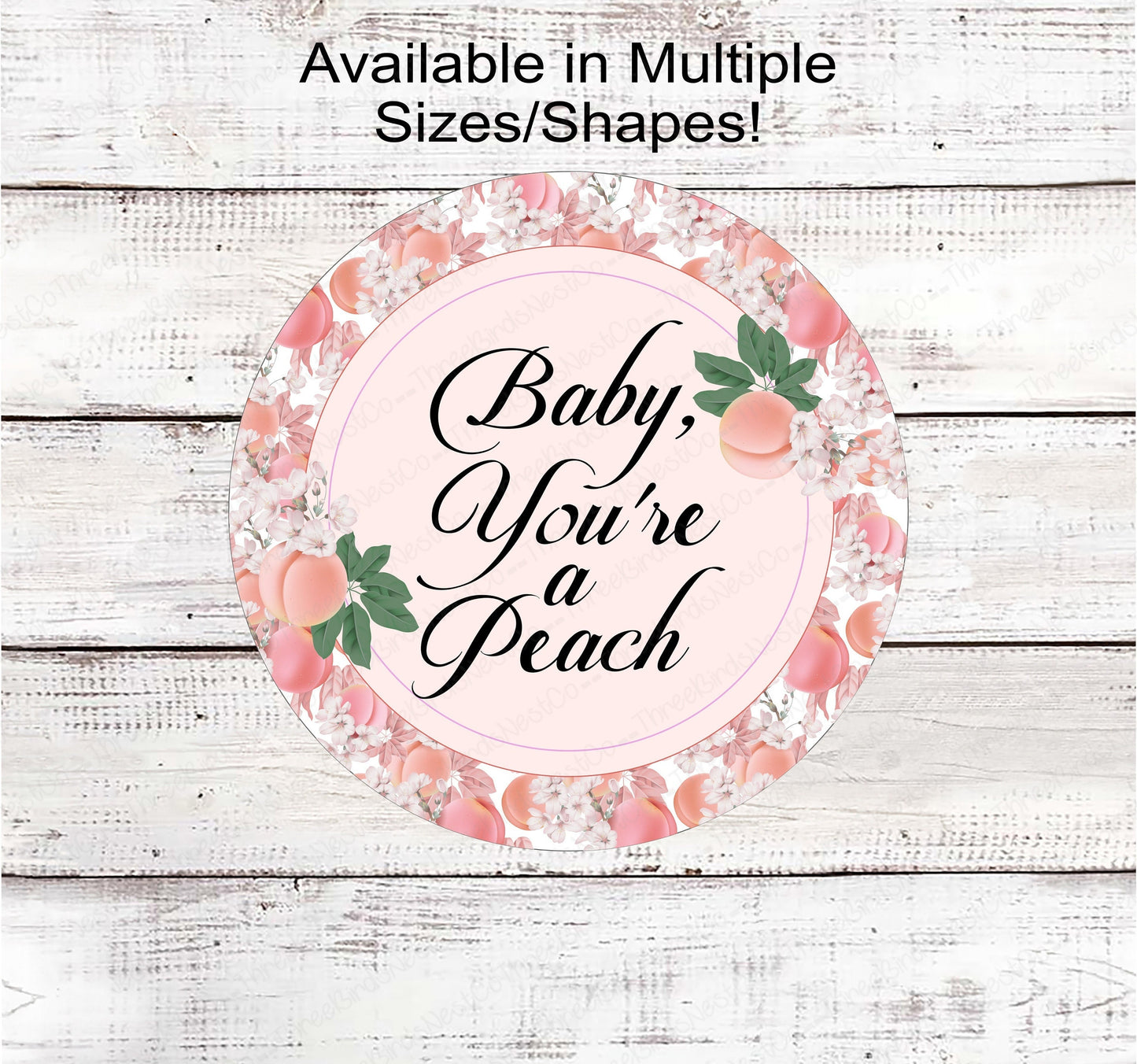 Baby You're a Peach Wreath Sign