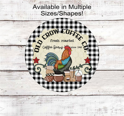 Old Crow Coffee Company Rooster Farmhouse Wreath Sign