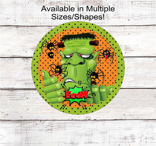 Monster of Frankenstein and Spiders Eeew Halloween Wreath Sign