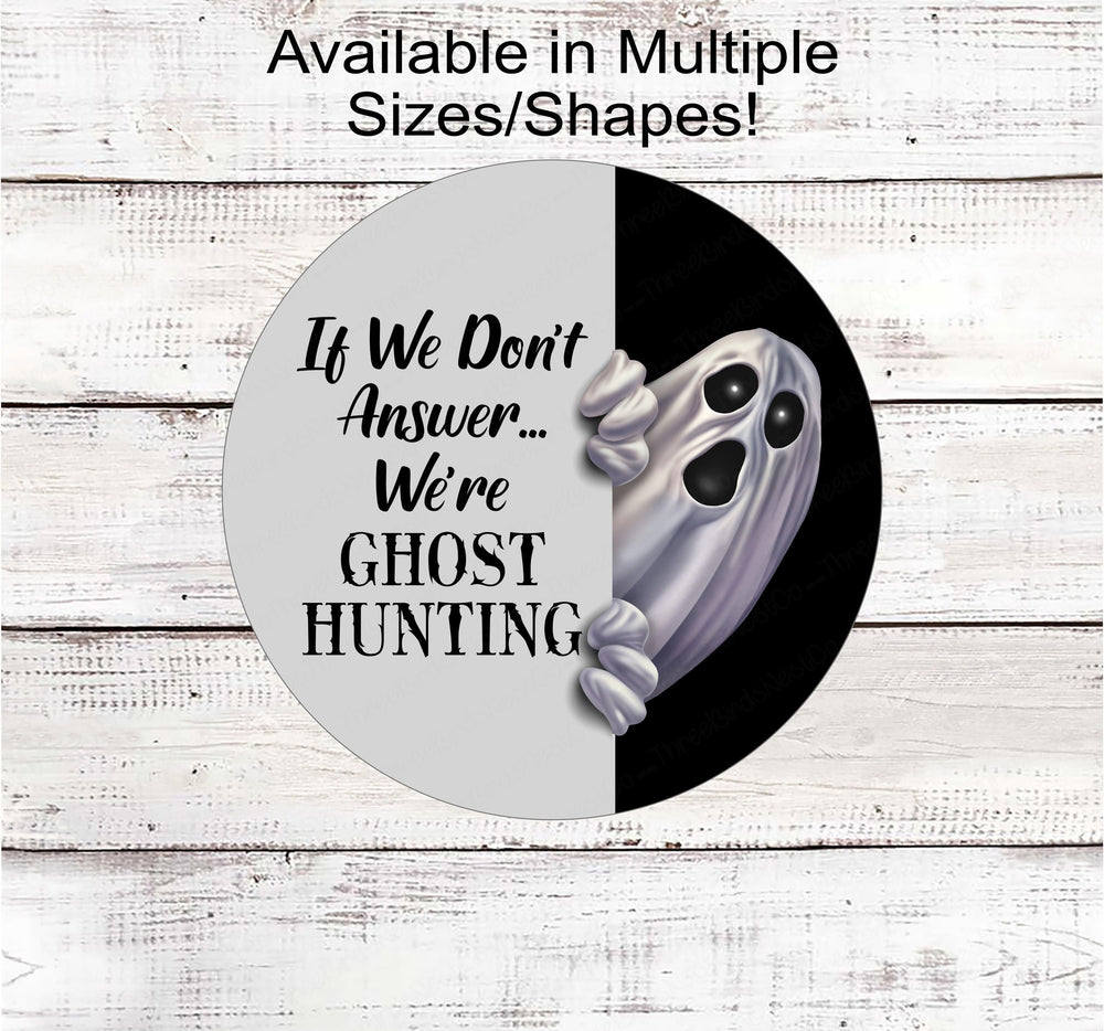 Ghost Hunting Paranormal Halloween Wreath Sign