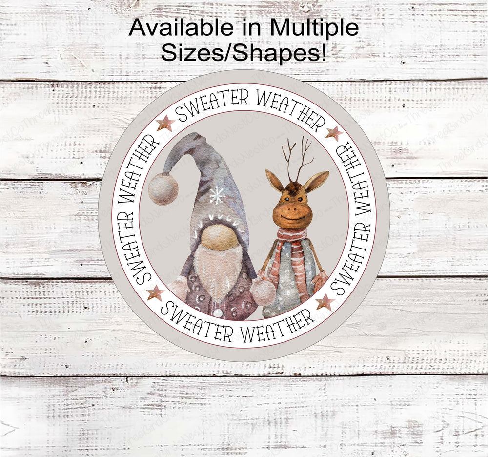 Sweater Weather Winter Gnome and Reindeer Sign