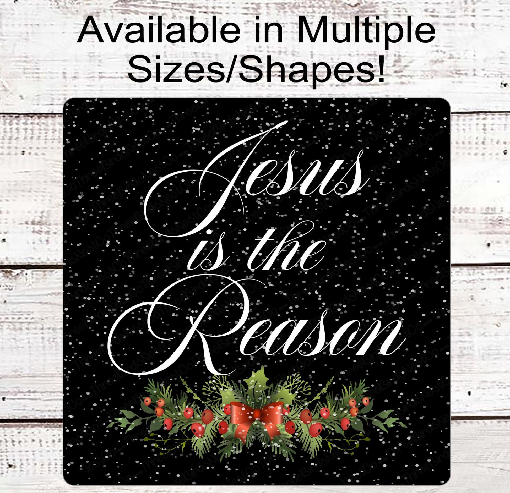 Jesus is the Reason Christmas Holly Wreath Sign