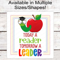 Today a Reader Tomorrow a Leader School Teacher Wreath Sign