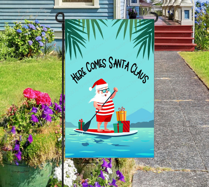 Here Comes Santa Claus Christmas Paddle Board Beach Garden Flag