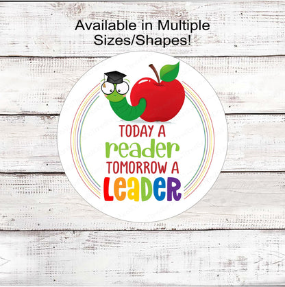 Today a Reader Tomorrow a Leader School Teacher Wreath Sign