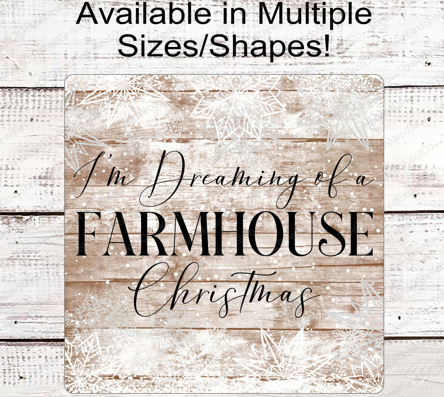 Im Dreaming of a Farmhouse Christmas Rustic Wreath Snowflakes Sign