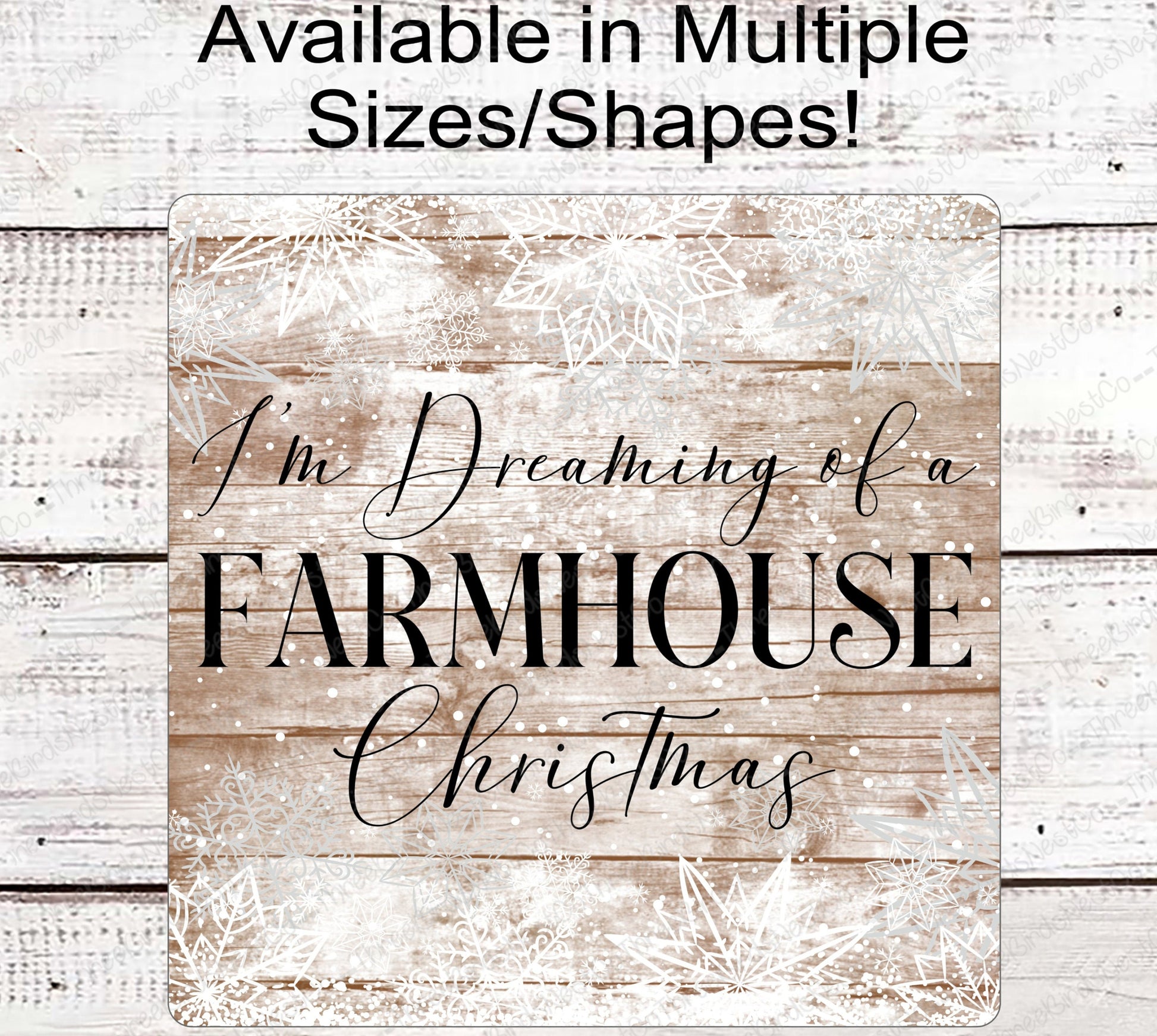 Im Dreaming of a Farmhouse Christmas Rustic Wreath Snowflakes Sign