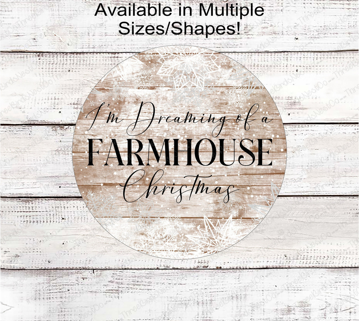 Im Dreaming of a Farmhouse Christmas Rustic Wreath Snowflakes Sign