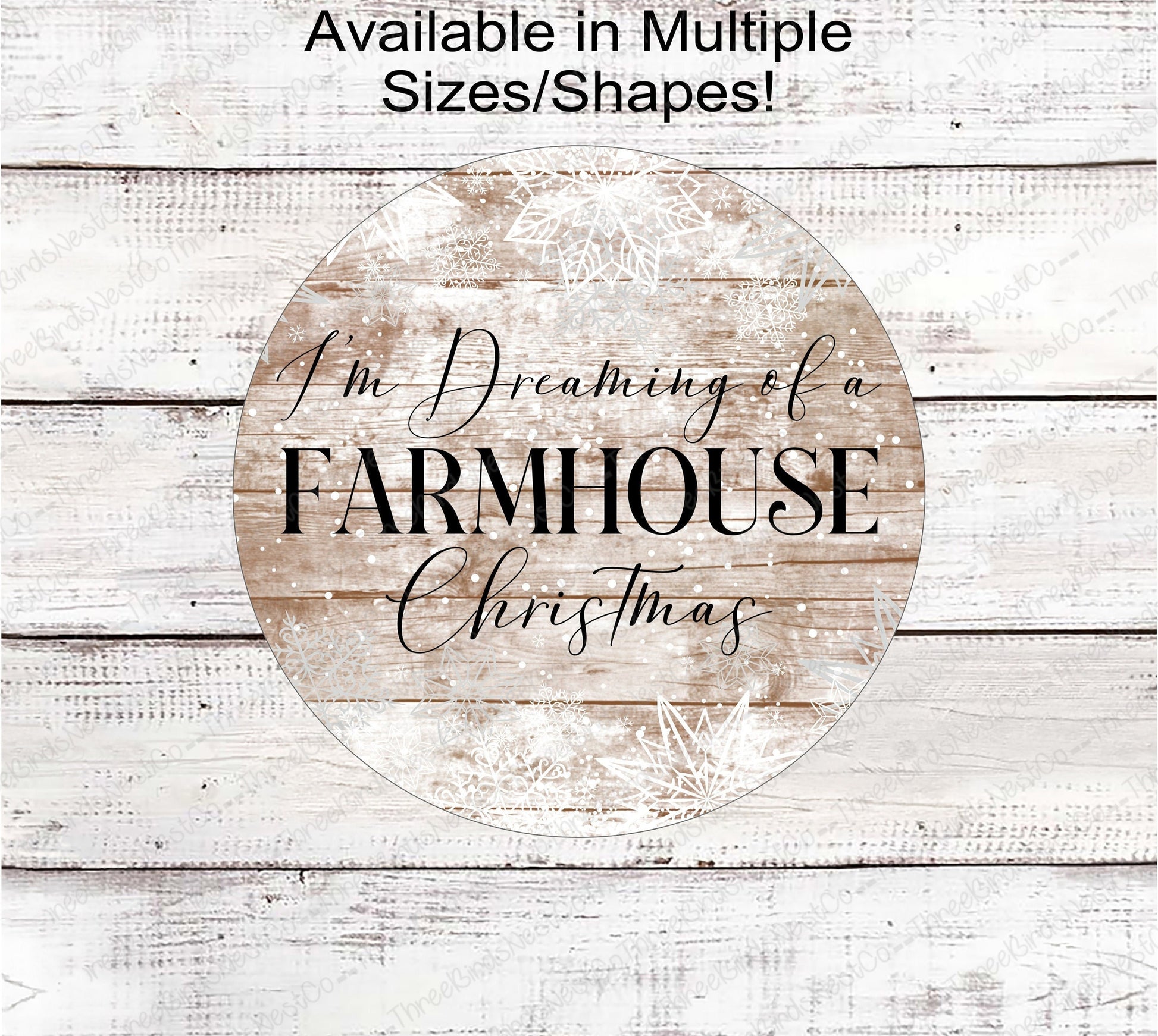 Im Dreaming of a Farmhouse Christmas Rustic Wreath Snowflakes Sign