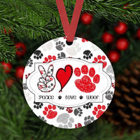 Peace Love and Woof Dog Double Sided Ornament - Metal Ornament - ORN153
