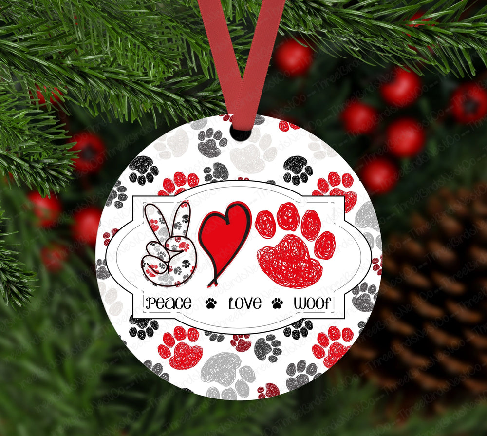 Peace Love and Woof Dog Double Sided Ornament - Metal Ornament - ORN153