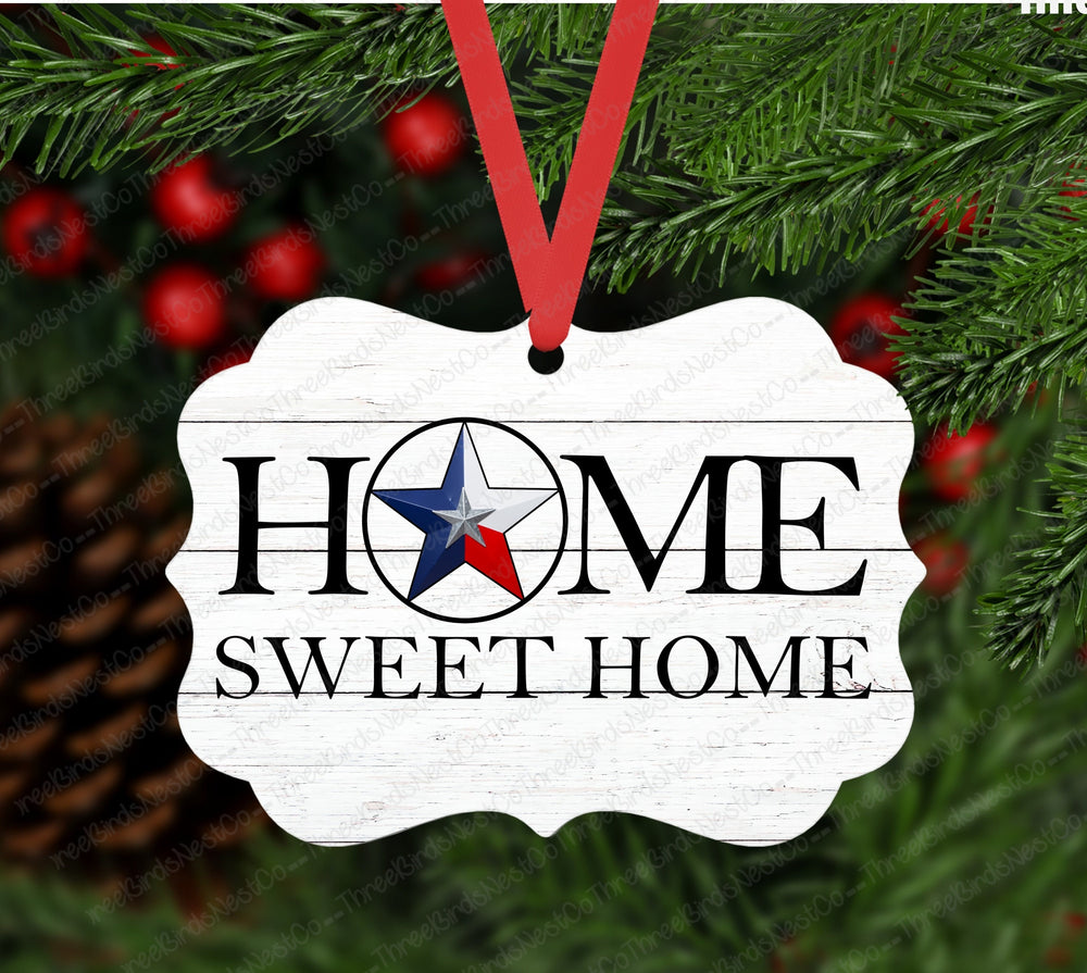 Home Sweet Home Texas Star Double Sided Christmas Ornament- ORN156