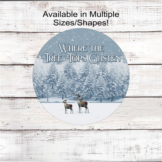 Where the Tree Tops Glisten Snowy Deer Scene Winter Wreath Sign