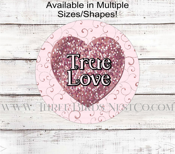 True Love Rose Gold Valentines Day Hearts Wreath Sign