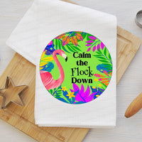 Calm the Flock Down Flamingo Waffle Weave Dish Towel - Kitchen Linens - Housewarming Gift - Beach Kitchen Decor - www.ThreeBirdsNestCo.com