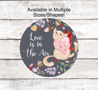 
              Love is in the Air Valentines Day Cat Wreath Sign
            