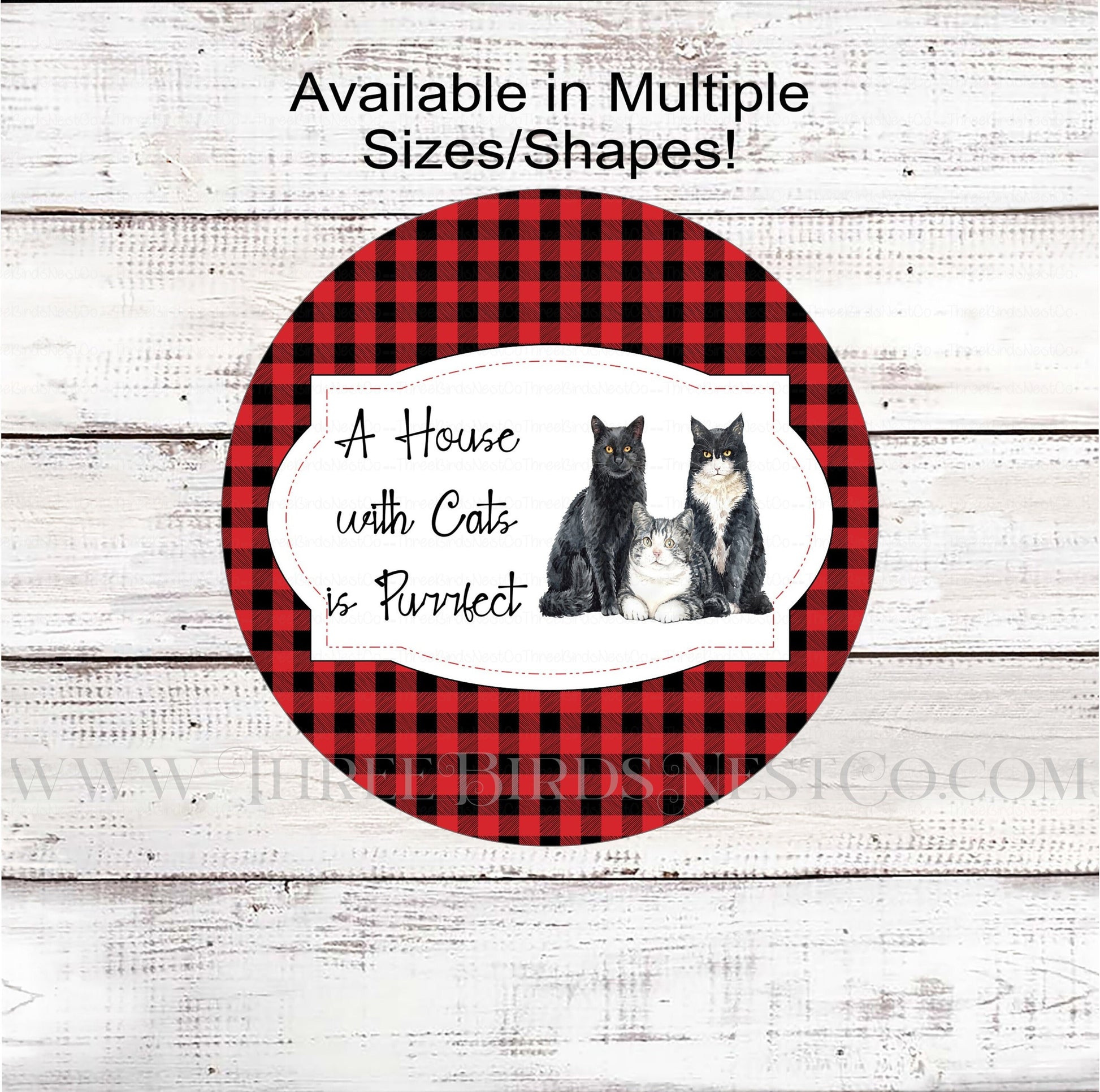 A House with Cats is Purrfect Pet Wreath Sign