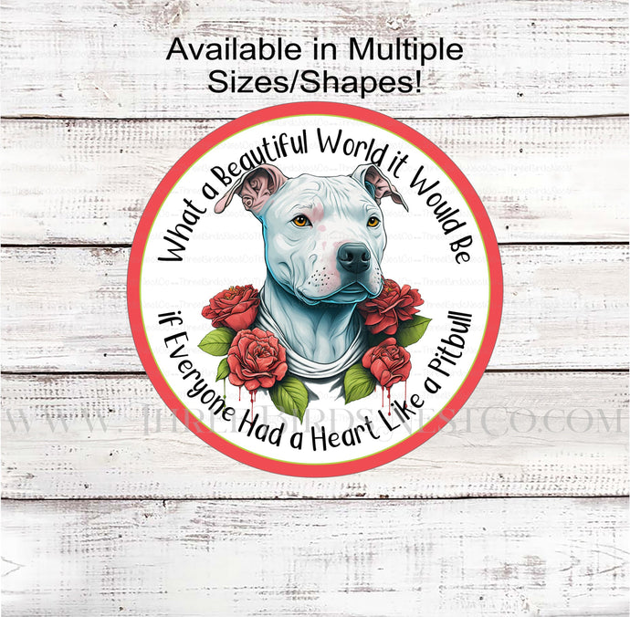 Heart Like a Pitbull Wreath Sign - Dog Love - Rescue Pet