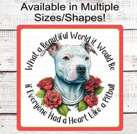 
              Heart Like a Pitbull Wreath Sign - Dog Love - Rescue Pet
            