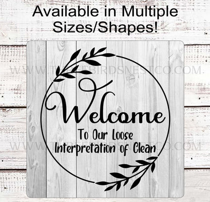 Welcome Wreath Sign - Funny Welcome Sign - Welcome to Our Home Sign - Three Birds Nest Co