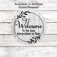 Welcome Wreath Sign - Funny Welcome Sign - Welcome to Our Home Sign - Three Birds Nest Co