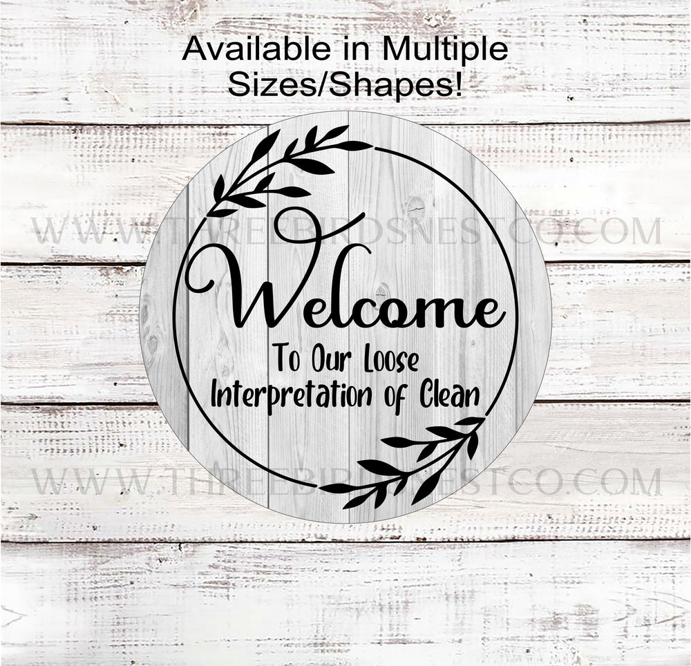 Welcome Wreath Sign - Funny Welcome Sign - Welcome to Our Home Sign - Three Birds Nest Co