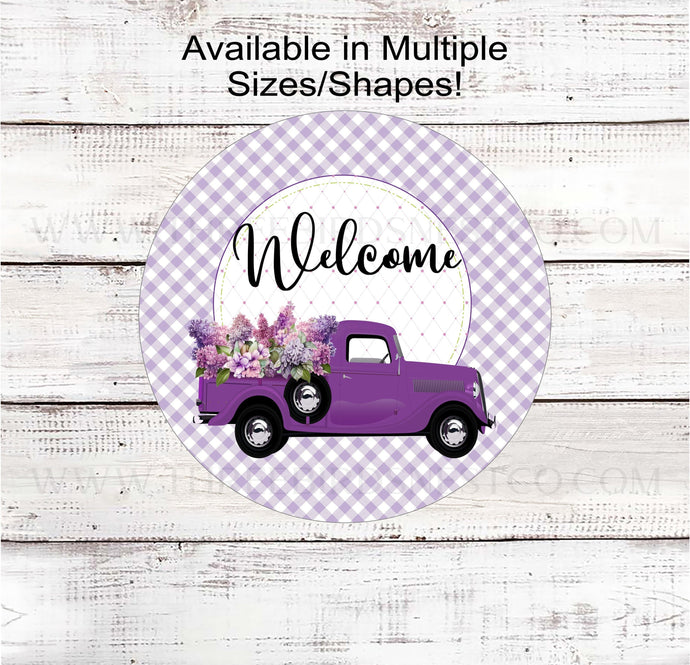 Old Purple Truck Welcome Wreath Sign - Lilacs Floral Sign - Spring Truck Sign