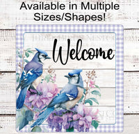 
              Blue Jay Birds Floral Welcome Wreath Sign - www.threebirdsnestco.com
            