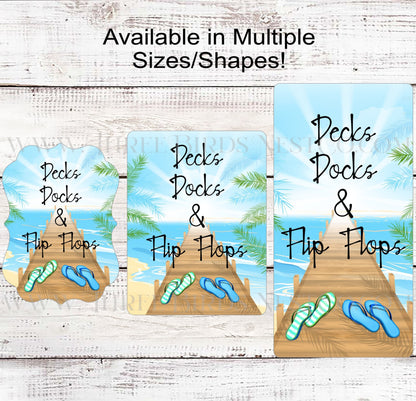 Decks Docks and Flip Flops Tropical Beach Welcome Wreath Sign