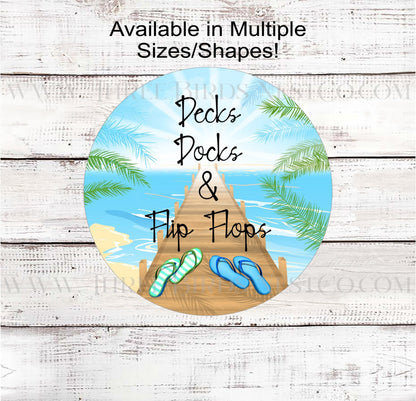 Decks Docks and Flip Flops Tropical Beach Welcome Wreath Sign