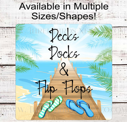 Decks Docks and Flip Flops Tropical Beach Welcome Wreath Sign