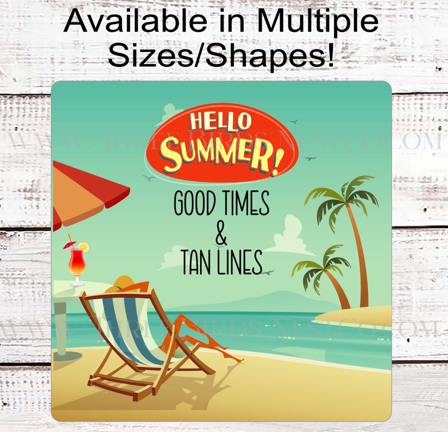 Hello Summer Good Times and Tan Lines Beach Wreath Sign