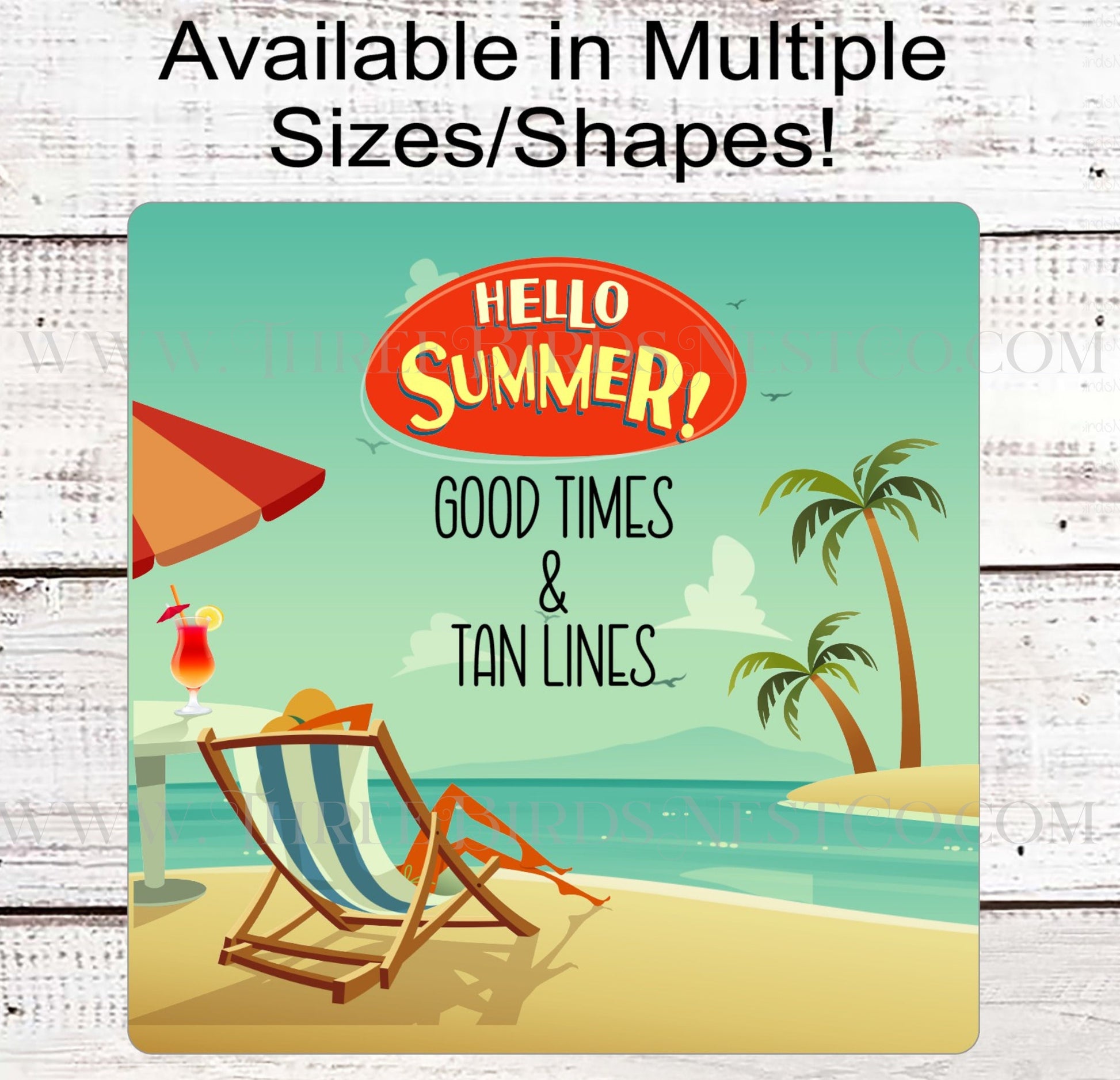 Hello Summer Good Times and Tan Lines Beach Wreath Sign